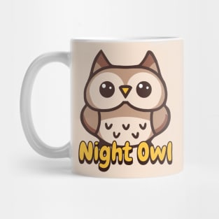 I'm a Night Owl! Cute owl Cartoon Mug